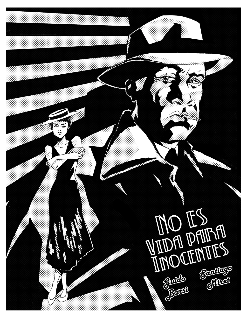«No es Vida para Inocentes» con Santiago Miret. Clio Comics nº 4 y Crimen de Noir Ediciones.